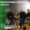 Krivoto (Akustik) - Gizli Bahçe&Kolektif İstanbul&Richard Laniepce