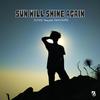 Sun Will Shine Again (feat. Zack Goffe) - DJ Dris&Zack Goffe