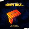 Been Real (feat. Ryan Cali) (Explicit) - Burak Blaze&Ryan Cali