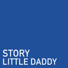 STORY - Little Daddy