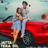 Jatta Tera Dil - Gurlez Akhtar&Lovkirat