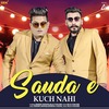 Sauda E Kuch Nahi - Raju Punjabi