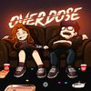 Overdose - Trip-Tamine&Fresh Drop