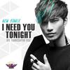 I Need You Tonight - 徐志贤BIE