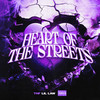 Heart of the Streets (Explicit) - THF Lil Law