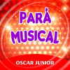 Pará Musical - Oscar Junior