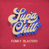 Funky Blasters - Supachill&Mary May&Dekay