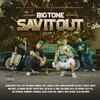 Said Biatch (Explicit) - Big Tone&Stevie Joe&Laced