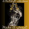 Make A Toast (feat. The Dean) (Explicit) - B Mo'Nik&The Dean