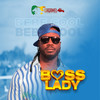 Boss Lady - Bebe Cool&Moses Bebe Cool Ssali