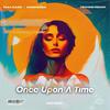 Once Upon A Time (House Mix) - Max Oazo&Moonessa