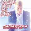 Jamaster A -Candle Light We Burn (Groovy Workshop) (其他) - 杨振龙&Groovy Workshop