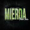 Mierda para todos (Explicit) - Putolargo&Legendario