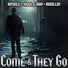 Come & They Go (feat. Kool G Rap & AnSoLu) (Explicit) - Riballin&Kool G Rap&Ansolu