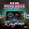 Ringtone (Explicit) - Hogg Boss&DT