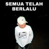 Semua Telah Berlalu (Remix) - Farel Alfara&Rais mc