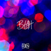 Blah (Explicit) - RYYZN