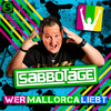 Wer Mallorca liebt - Sabbotage