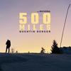 500 Miles - Quentin Berger&Rivvera