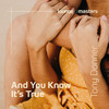 And You Know It's True - Tony Donner