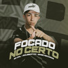Focado No Certo - MC DNL&ravibeatzz