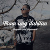 Ikaw Ang Dahilan - Serpiente&Bigshockd