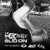 Slid On (Explicit) - The Mekanix&Scarface&BENNY THE BUTCHER&Mozzy&4rAx