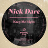 Keep Me Right - Nick Dare