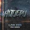 Hijuepu House (feat. Xdrama & Denual) (PKZH Remix) - Los 220&PKZH&Xdrama&Denual