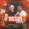 Sabor das Falhas - Mc Za&MC L4