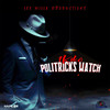 Politricks Watch (Explicit) - 1Kiko&JUNIOR FRANKSON