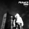 Picked A $ide (Explicit) - Lil Blicky