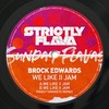 We Like II Jam (Original Mix) - Brock Edwards