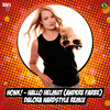 Hallo Helmut (Andere Farbe) (Dalora Hardstyle Bootleg) - Honk!