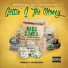 Gettin' 2 The Money (Explicit) - Reco Bands&Legendary MarQuest&Willie 725&Gonzo the Great