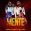 Nuncamente - Fornary&El Negrito&Kaly&Deivy