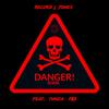 Danger Gevaar (feat. Tumza 702) - Record L Jones&Tumza 702