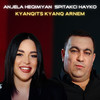 Kyanqits Kyanq Arnem - Anjela Heqimyan&Spitakci Hayko