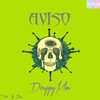 Aviso (Explicit) - DruppyMan&Jay Baez