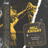 Hell Knight (Explicit) - Dirrek&MVDNES