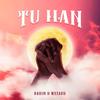 Tu Han - Rahim D Wezard