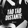 TÃO TÃO DISTANTE (Explicit) - Dj K1ck3&MC Fadinha&PUCCATSUNAMI&MC BIJHEI