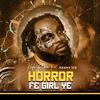 Horror fe girl ye (feat. Keeny Ice) - Kush Elikem&Keeny Ice