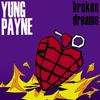 Boulevard of Broken Dreams (feat. Laer Xirtam & E.P.O) (Explicit) - Yung Payne&Laer Xirtam&E.P.O