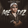 Me Diz - MC DNL&DJ Felipe do CDC