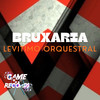 Bruxaria Levitimo Orquestral (Explicit) - Dj Pand&DJ RYAN Zn&Game Records