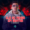 Ela Só Pensa em Sentar (Explicit) - U Henrique