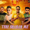 Teri Sharan Me - Bro Ag&Naveen Sirsal