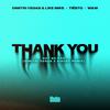 Thank You (Not So Bad) (Dmitri Vegas & Pirupa Remix) - Dimitri Vegas & Like Mike&Dido&W&W&Dimitri Vegas&Like Mike&Tiësto