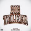 Big Talker (feat. Runitup Jaybo) (Explicit) - Shawn Eff&Runitup Jaybo